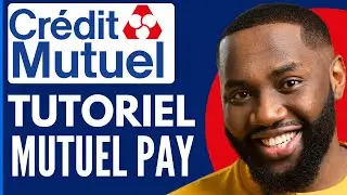 Comment Fonctionne Cr&eacute;dit Mutuel Pay ( Tutoriel D&eacute;butant 2025 )