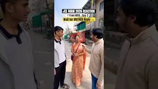 JEE Mains 2026 Exam Reaction from Kota | Mother Reply 🥺| Day-2 Morning Shift | #jeemains2026