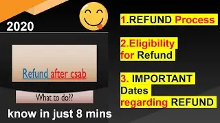 Fee Refund policies, dates and eligibilites in CSAB and Jossa counselling