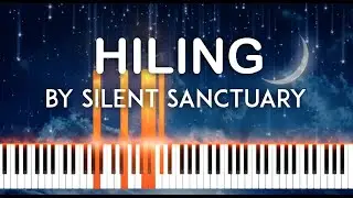 Hiling by Silent Sanctuary piano cover version + sheet music