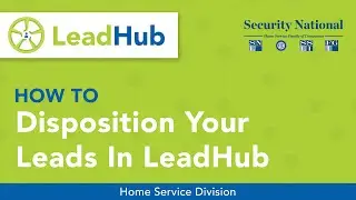 LeadHub: How to Disposition Your Leads