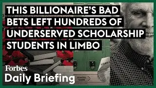 This Billionaire's Bad Bets Left Hundreds Of Underserved Scholarship Students In Limbo