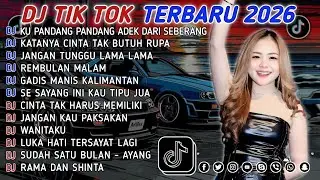 DJ TIKTOK TERBARU 2026 || DJ CINTA DARI SEBERANG 🎵 DJ KATANYA CINTA TAK BUTUH RUPA 🎵 FULL ALBUM❗❗