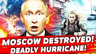 🔴DISASTER IN RUSSIA: HURRICANE WRECKS MOSCOW &mdash; CHAOS ERUPTS! CITY PARALYZED IN PANIC! | DASHA