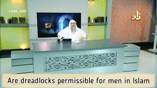 Are dreadlocks permissible for men in Islam? - Assim al Hakeem