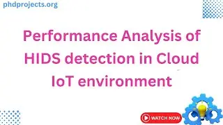 Performance Analysis of HIDS detection in cloud IoT environment