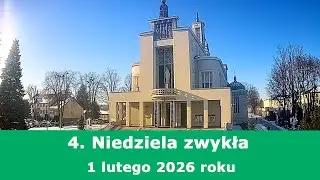 01.02 g.06:00 Msza święta na żywo | 4. Niedziela zwykła | NIEPOKALANÓW – bazylika