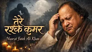 तेरे रश्क़े क़मर | Nusrat Fateh Ali Khan | Soulful Qawwali | SadVibe India