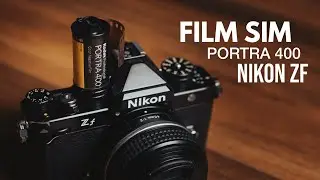 I Tried a Portra 400 RECIPE on the Nikon Zf - Here’s What Happened