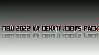 New 2022 ka Special Dehati loops pack