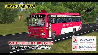 TSRTC SUPER LUXURY HYDERABAD TO VIJAYAWADA ROUTE LIVERY DOWNLOAD