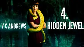 V C ANDREWS HIDDEN JEWEL| (V C ANDREWS RUBY SERIES Part 4)| MOVIES EXPLAIN HINDI