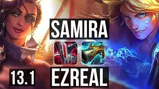 SAMIRA & Taric vs EZREAL & Zac (ADC) | 78% winrate, Legendary, 12/2/3 | KR Diamond | 13.1