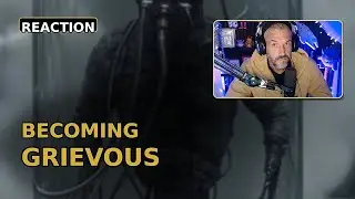 General Grievous Wasn&rsquo;t a Droid&hellip; His Story Is Way Darker | Star Wars Reaction