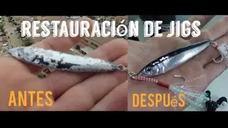 RESTAURACIÓN DE SEÑUELO metal jigs.