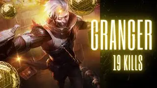 Granger / mobile legends/ 19 kills / epic come back 
