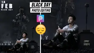 Black Day Photo Editing In Picsart 😔 || 14 February Black Day Photo Editing || World Class Editor