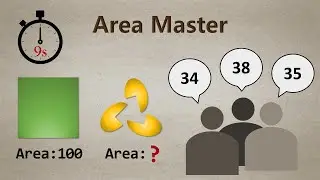 Area Guessing Game! Trust your gut!