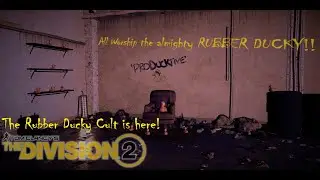 All praise the Rubber Ducky Cult! - The Division 2