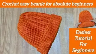 Crochet easy ribbed beanie tutorial for absolute beginners/crochet unisex cap tutorial 