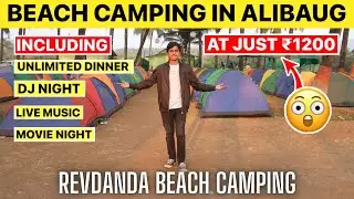 Best Place To Stay in Alibaug At  Just Rs.1200 | Revdanda Beach Camping |- Safe & Best Stay