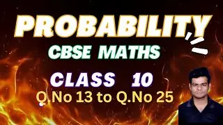 Probability Exercise 1 Class 10 | Questions 13–25 (Part 2) | Step-by-Step Solutions