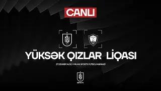 Neftçi 8:0 Qəbələ | Yüksək Qızlar Liqası. 11-ci tur | TAM OYUN