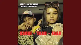 GADDI - TAAD - FAAD