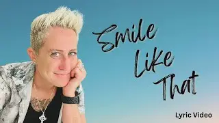 Kristen Merlin - Smile Like That (lyric video)