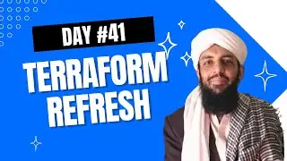 Learn Terraform | Day No. 41: Dive into Terraform Refresh, Output Management, and Essential Commands