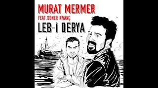 Yalan - Lebi Derya - MURAT MERMER