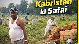  Aakhri Manjil | Kabarasthan ki Safai | thearmanvlogs | subscribe to my channel 😎