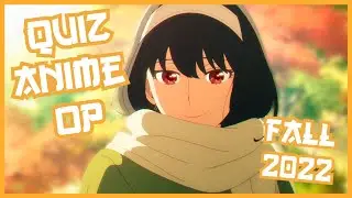 Quiz Anime Opening [Fall 2022] (Reupload)