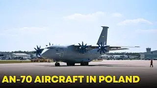 Ukraine redeployed An-70 aircraft to Poland