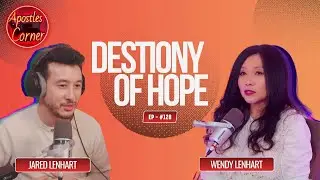 Eps 120 - Destiny of Hope: A Life of Missions with Wendy Lenhart