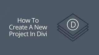 Как создать новый проект в Divi