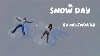 Snow Day- Sims 4 Music Video