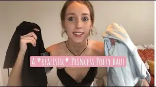 A *REALISTIC* Princess Polly Haul!