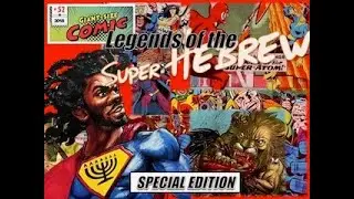Legend of the Super Hebrew