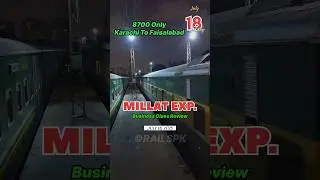 Latest Review 2025 | Millat Express Business Class #summeronshorts #pakrail #review