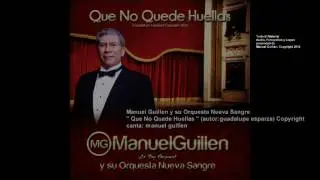 Manuel Guillen y su Orq  Nueva Sangre   DISCOGRAFIA 1, Copyright 2016