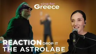 Vocal Coach Reacts to THE Astrolabe - Drop It | Sing for Greece 2026