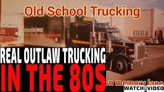 REAL OUTLAW TRUCKING IN THE 80S | The Recruiter Call Channel ☎