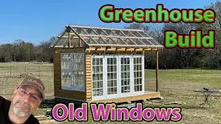 How to Build a Greenhouse from Old Windows and Doors - DIY on a Budget!