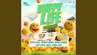 Happy Life Riddim
