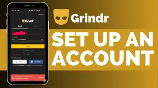 How To Set Up Grindr Account !