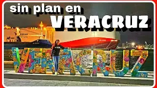 el mejor plan es cuando no hay PLAN!! Veracruz puerto!!