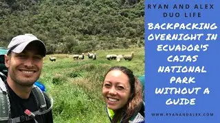 Backpacking in Cajas National Park near Cuenca, Ecuador
