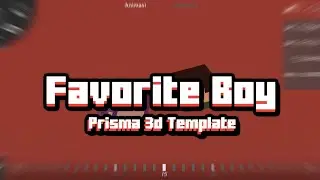Your Favorite Boy. || Template Prisma 3D ||  Minecraft Animation Prisma 3D