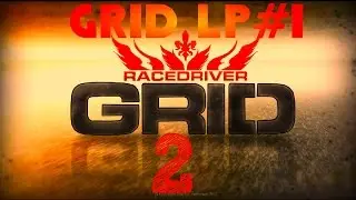 GRID 2 LP#1//+რული